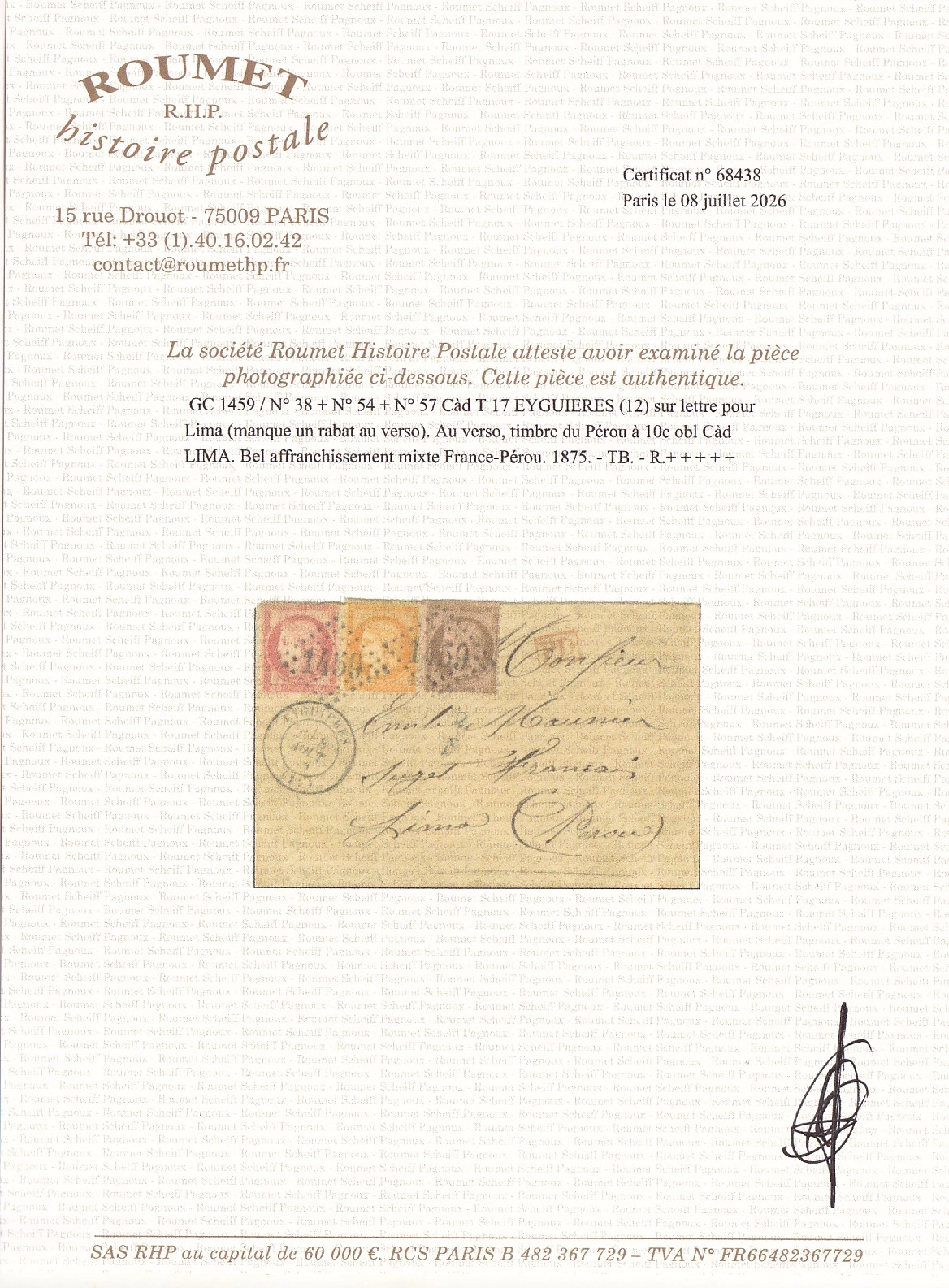 2 AFFRANCHISSEMENT MIXTE FRANCE PEROU N°38 54 57 GC 1459 EYGUIERES BOUCHES DU RHONE AU RECTO TIMBRE PEROU 10C CAD LIMA 1875